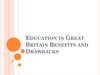 Education in Great Britain Benefits and Drawbacks