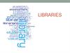 Libraries. Types of libraries