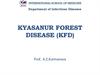 Kyasanur forest disease (KFD)