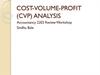 Cost-volume-profit (cvp) analysis
