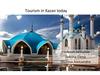 Тourism in Kazan today