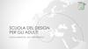 Scuola del design per gli adulti
