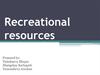 Recreational resources