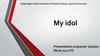My idol