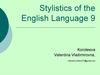 Stylistics of the English Language 9. Task Stylistic Analysis