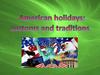 Американские праздники: традиции и обычаи