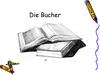 Die Bucher