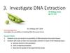 Investigate DNA Extraction