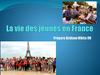 La vie des jeunes en France