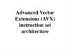 Advanced Vector Extensions (AVX) instruction set architecture