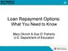 Loan Repayment Options: What You Need to Know