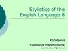 Stylistics of the English Language 8. Morphological Expressive Means Outline