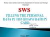 Filling the personal data in the registration card