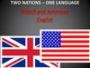 Two nations – one language