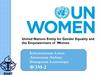 UN WOMEN Структура Организации Объединенных Наций «ООН-женщины»