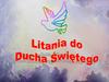 Litania do Ducha Świętego