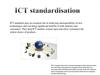 ICT standardisation