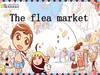 The flea market