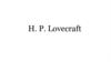 H. P. Lovecraft