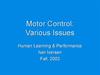 Motor Control: Various Issues
