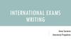 International Exams Writing