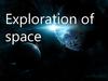 Exploration of Space. First artificial Earth satellite