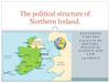 The political structure of Northern Ireland