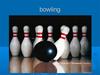 The bowling game