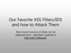 Our Favorite XSS Filters/IDS and how to Attack Them