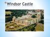 Windsor Castle