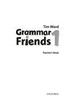 Tim Ward. Grammar Friends. Teacher’s Book
