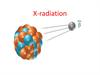 X-radiation