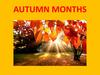 Autumn months