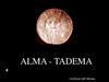 Sir Lourence Alma-Tadema (1836 - 1912)