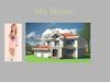 My House