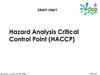 Hazard Analysis Critical Control Point (HACCP)