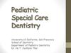 Pediatric Special Care Dentistry