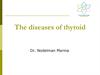 The diseases of thyroid