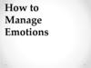 How to Manage Emotions