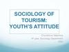 Sociology of tourism: youth’s attitude