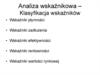 Analiza wskaźnikowa. Klasyfikacja wskaźników