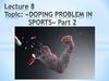 Doping problem in sports. (Lecture 8)