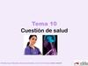 Cuestión de salud. (Tema 10)