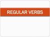 Regular verbs