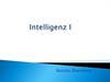 Intelligenz I. Intelligenz und Hochbegabung. Intelligenz and Lesefähigkeit. Intelligenz und Bildungserfolg