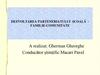 Dezvoltarea parteneriatului școală - familie - comunitate