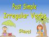 Past Simple. Irregular Verbs