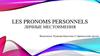 Les pronoms personnels Личные местоимения