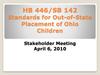 Standards for Out-of-State Placement of Ohio Children Stakeholder Meeting