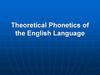 Theoretical Phonetics of the English Language